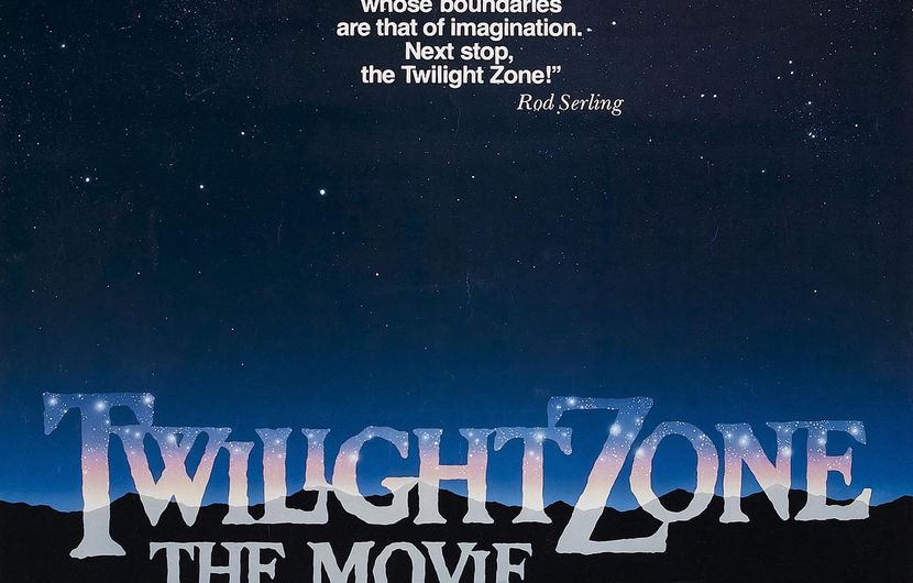 Affiche de La Quatrième Dimension (Twilight Zone: The movie) de John Landis, Steven Spielberg, George Miller et Joe Dante - 1983 © DR