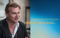 Rendez-vous with Christopher Nolan