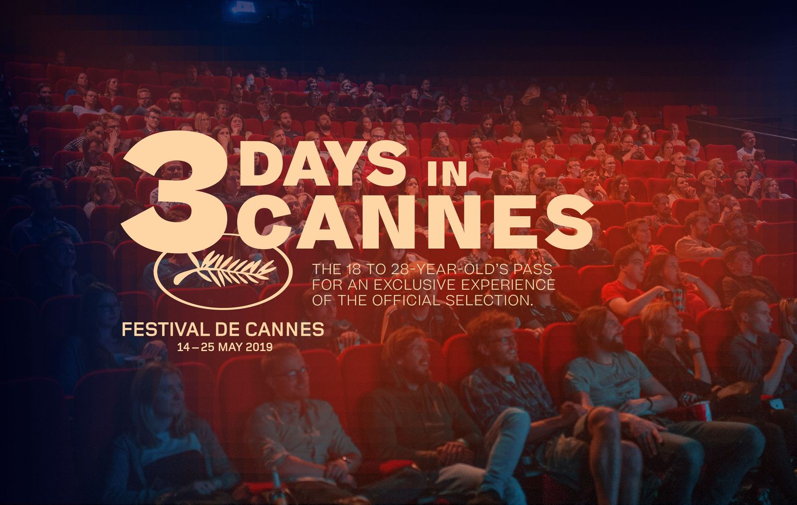 THREE DAYS IN CANNES An exclusive pass for 18 to 28yearolds