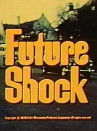 FUTURE SHOCK