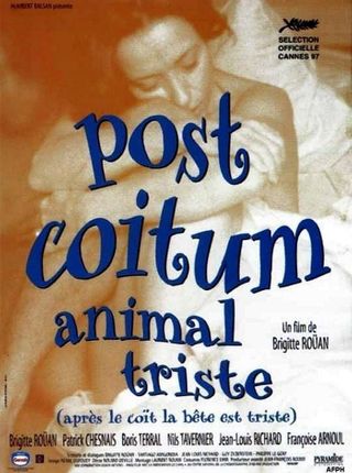 POST-COITUM, ANIMAL TRISTE