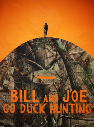 BILL AND JOE GO DUCK HUNTING
