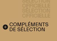 Compléments de sélection du 77e Festival de Cannes