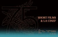 2022 Short films and La Cinef Selections