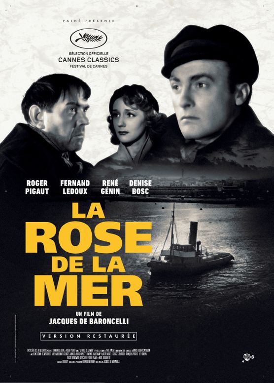 LA ROSE DE LA MER © Pathé Films