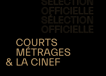 La Sélection des courts métrages et de La Cinef du 76e Festival de Cannes © FDC